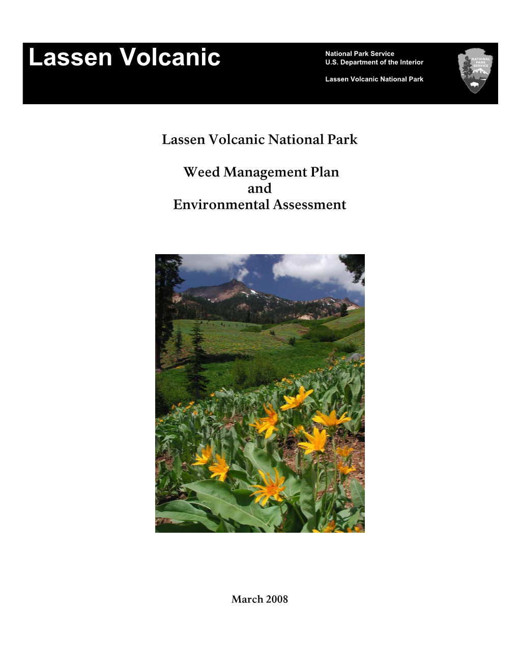 Lassen Volcanic National Park Weed Management Plan and Environmental Assessment for Maps and Photos