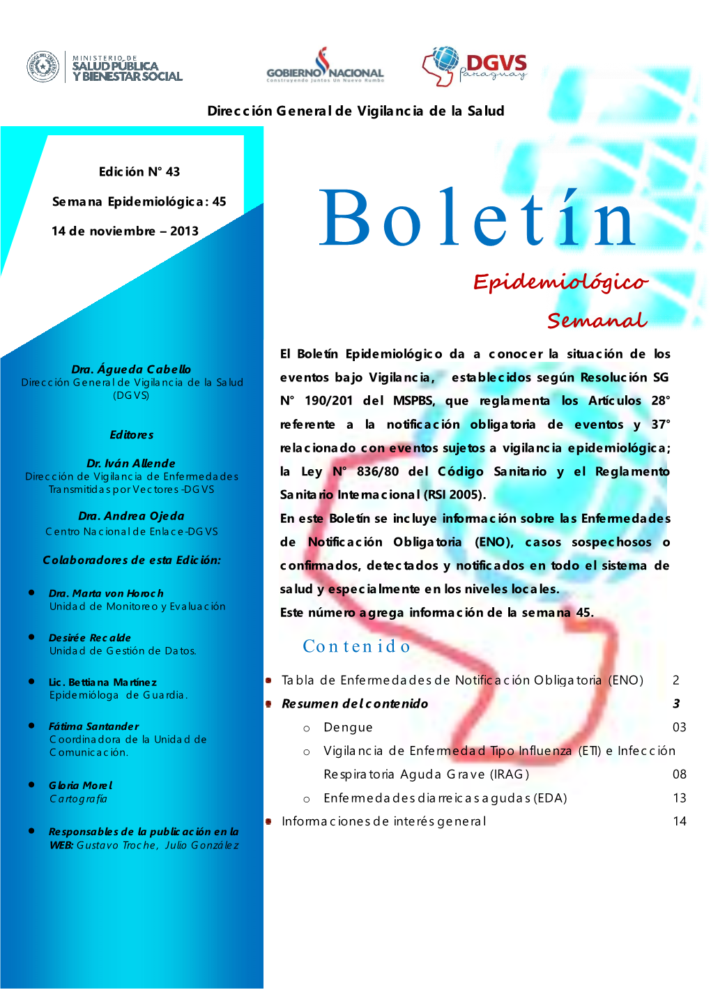 Enfermedades De Notificación Epidemiológico Semanal