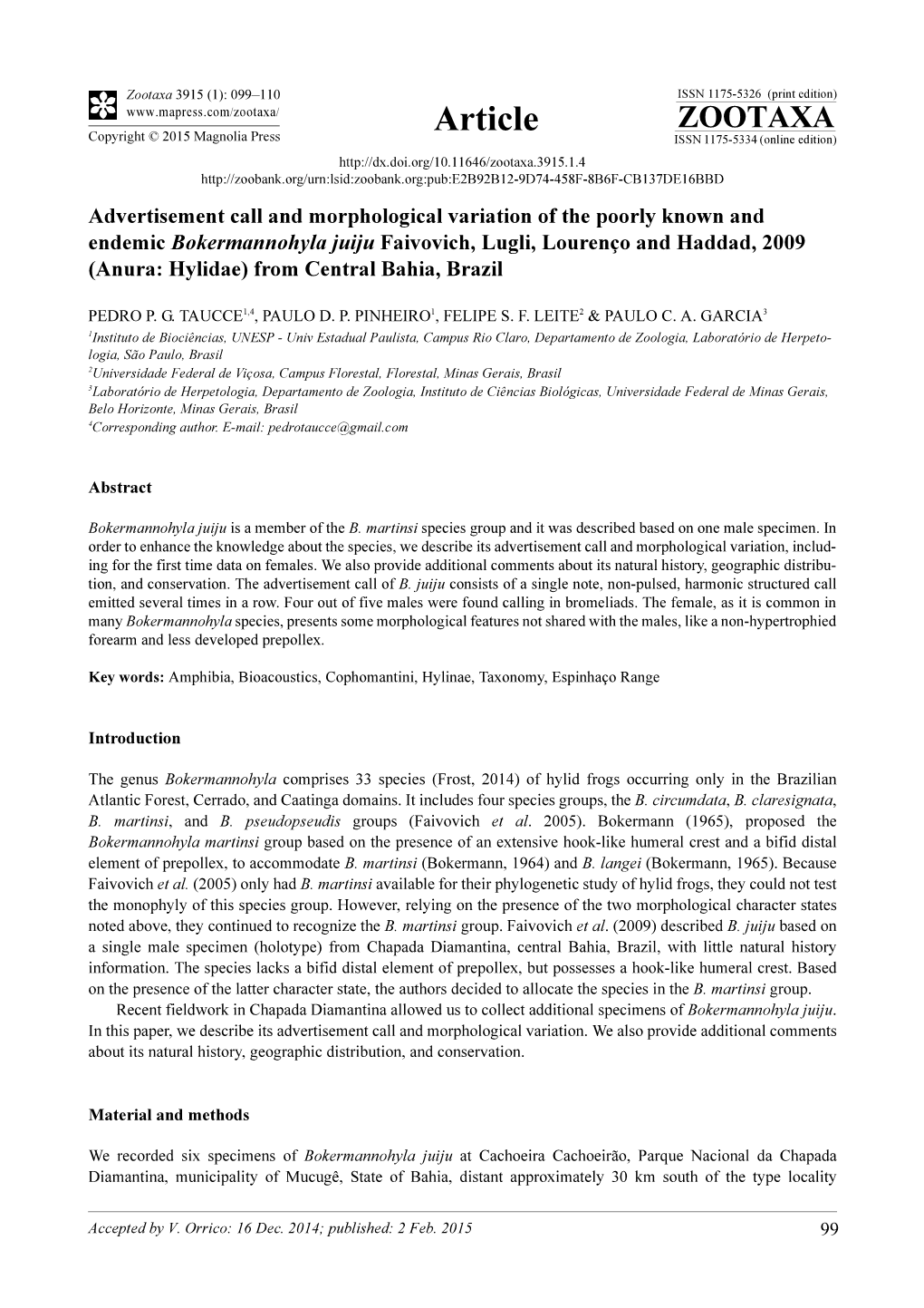 Advertisement Call and Morphological Variation of the Poorly Known and Endemic Bokermannohyla Juiju Faivovich, Lugli, Lourenço