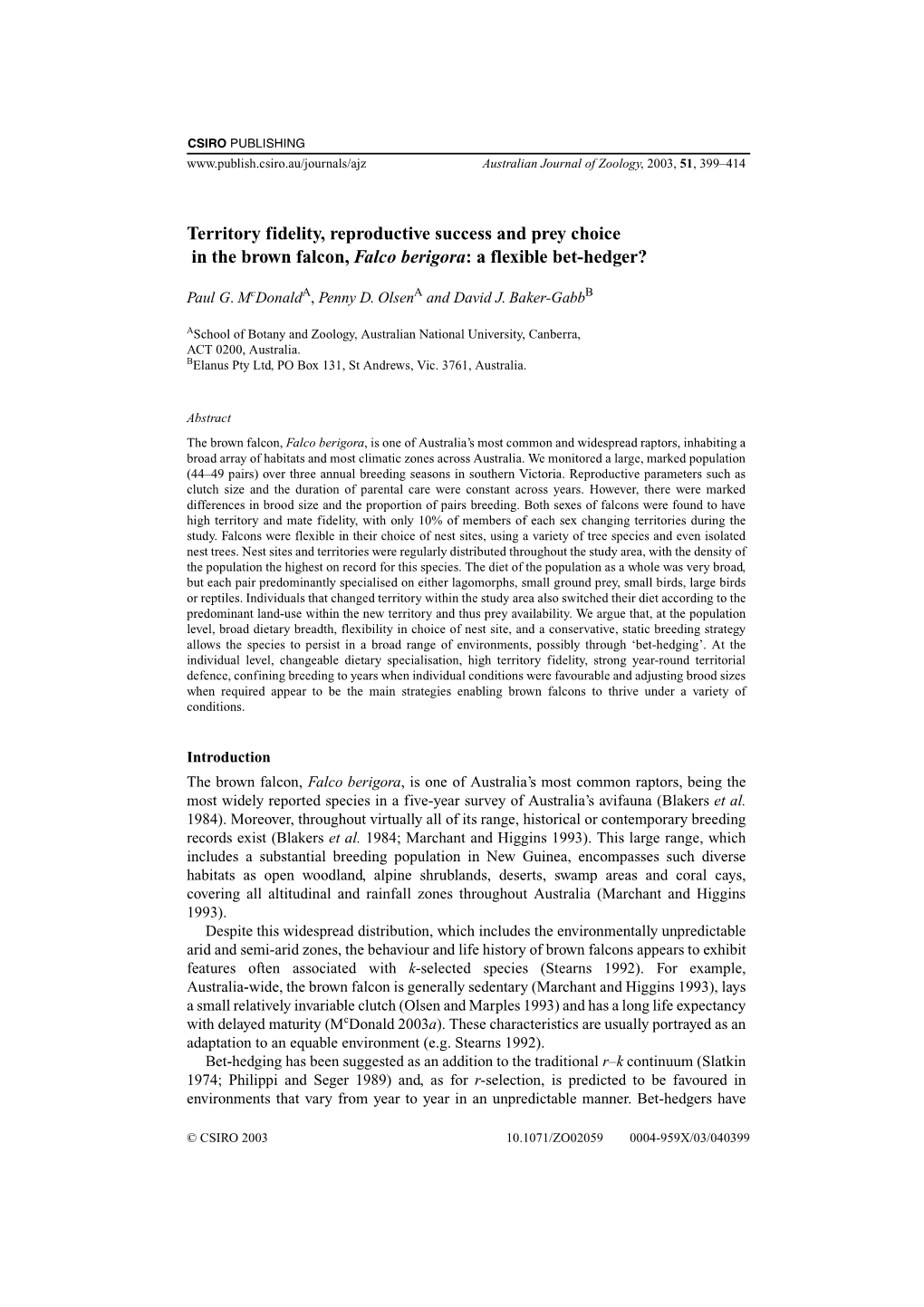 Territory Fidelity, Reproductive Success and Prey Choice in the Brown Falcon, Falco Berigora: a Flexible Bet-Hedger?