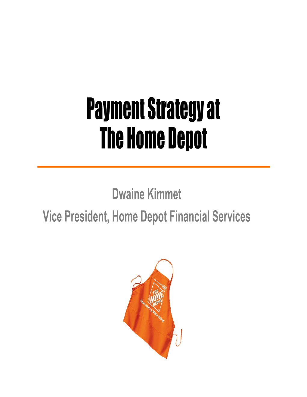 Payment Strategy at the Home Depot