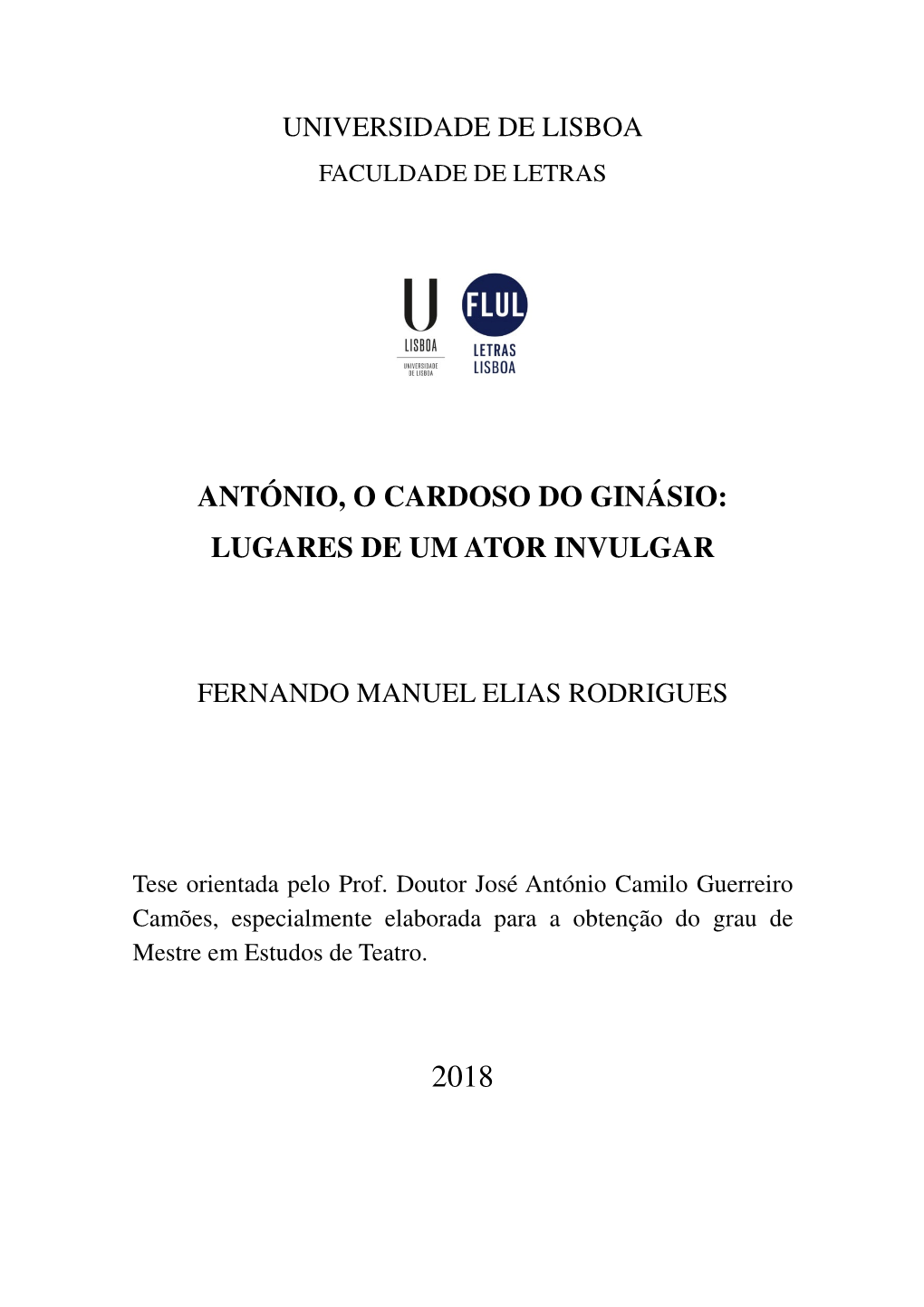 António, O Cardoso Do Ginásio: Lugares De Um Ator Invulgar