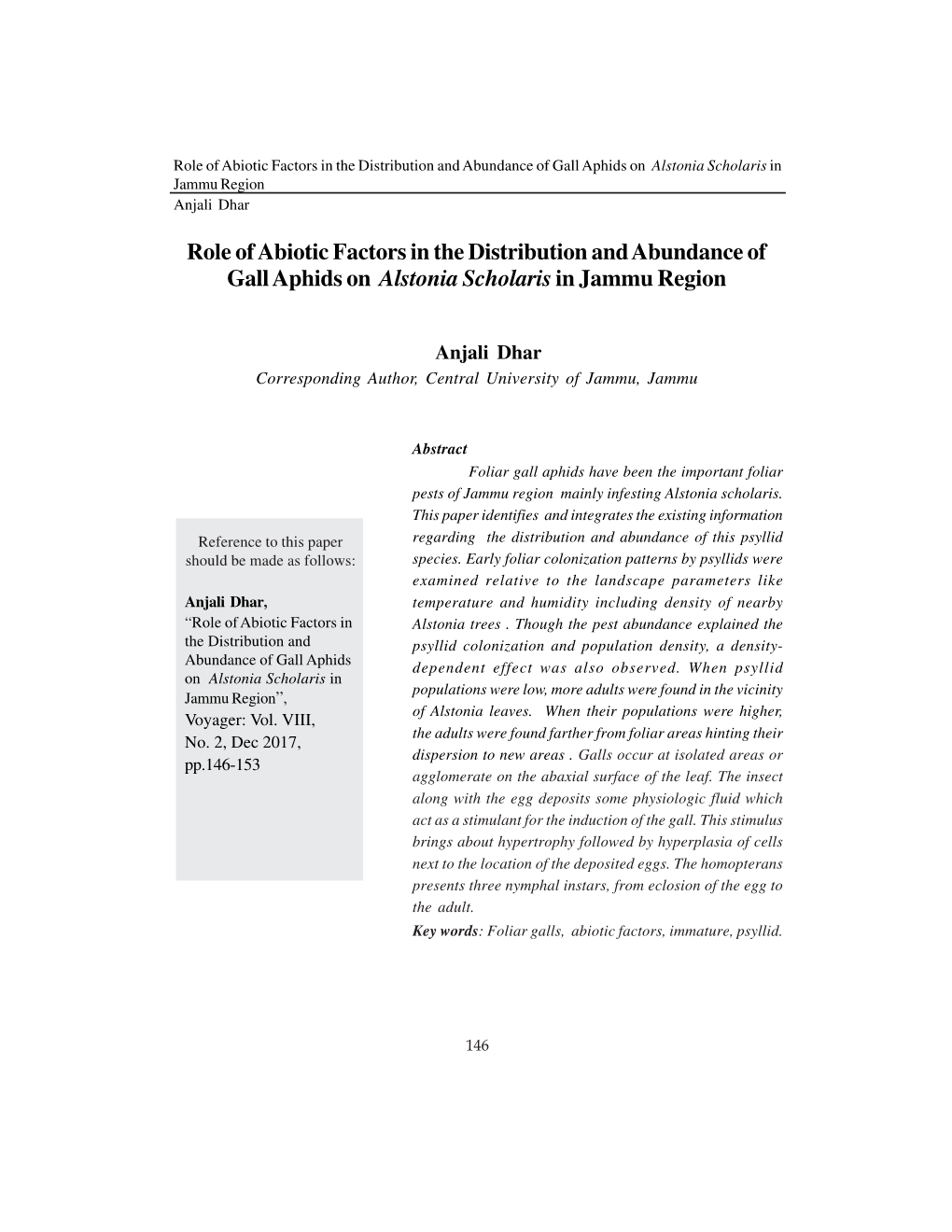 Role of Abiotic Factors in the Distribution and Abundance of Gall Aphids on Alstonia Scholaris in Jammu Region Anjali Dhar