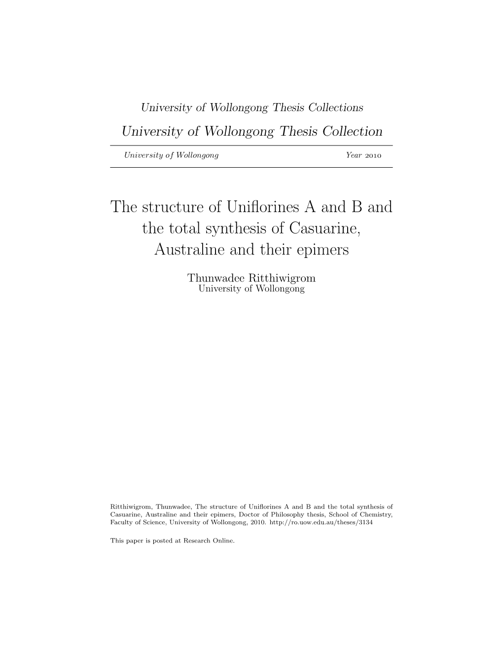 The Structure of Uniflorines a and B and the Total Synthesis of Casuarine, Australine and Their Epimers