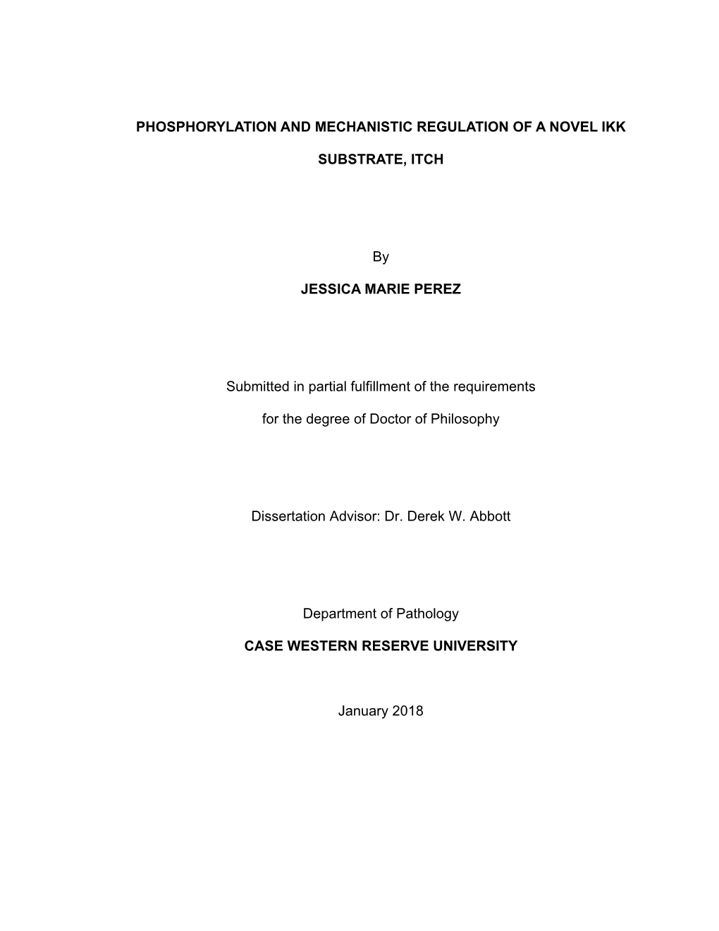 Phosphorylation and Mechanistic Regulation of a Novel Ikk