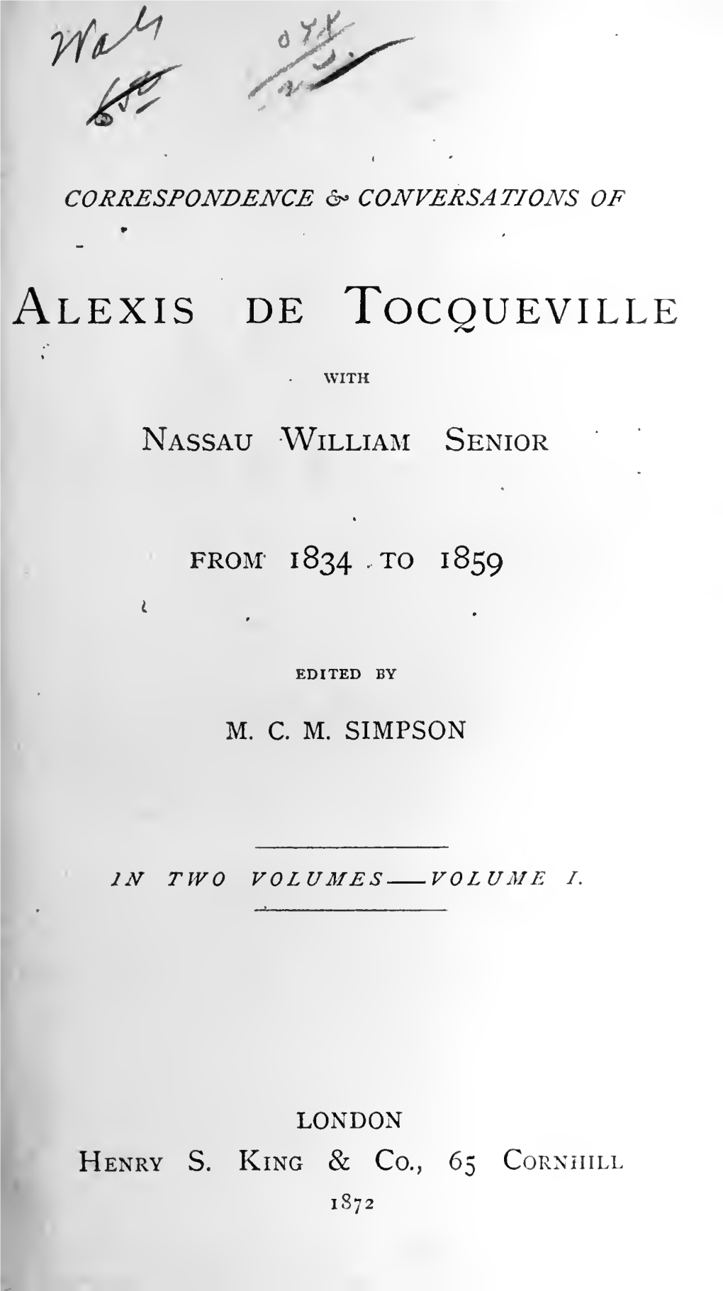 Correspondence & Conversations of Alexis De Tocqueville with Nassau