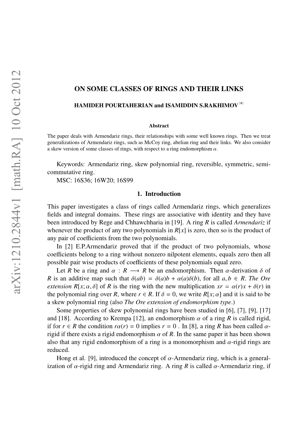 Arxiv:1210.2844V1 [Math.RA] 10 Oct 2012 the Polynomial Ring Over R, Where R ∈ R