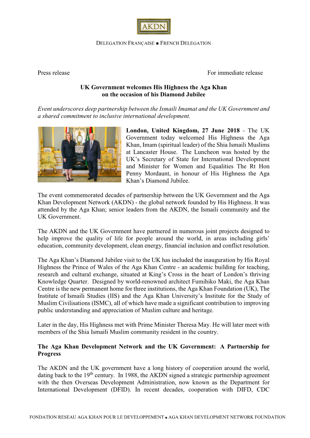 Press Release for Immediate Release UK Government Welcomes His Highness the Aga Khan on the Occasion of His Diamond Jubilee