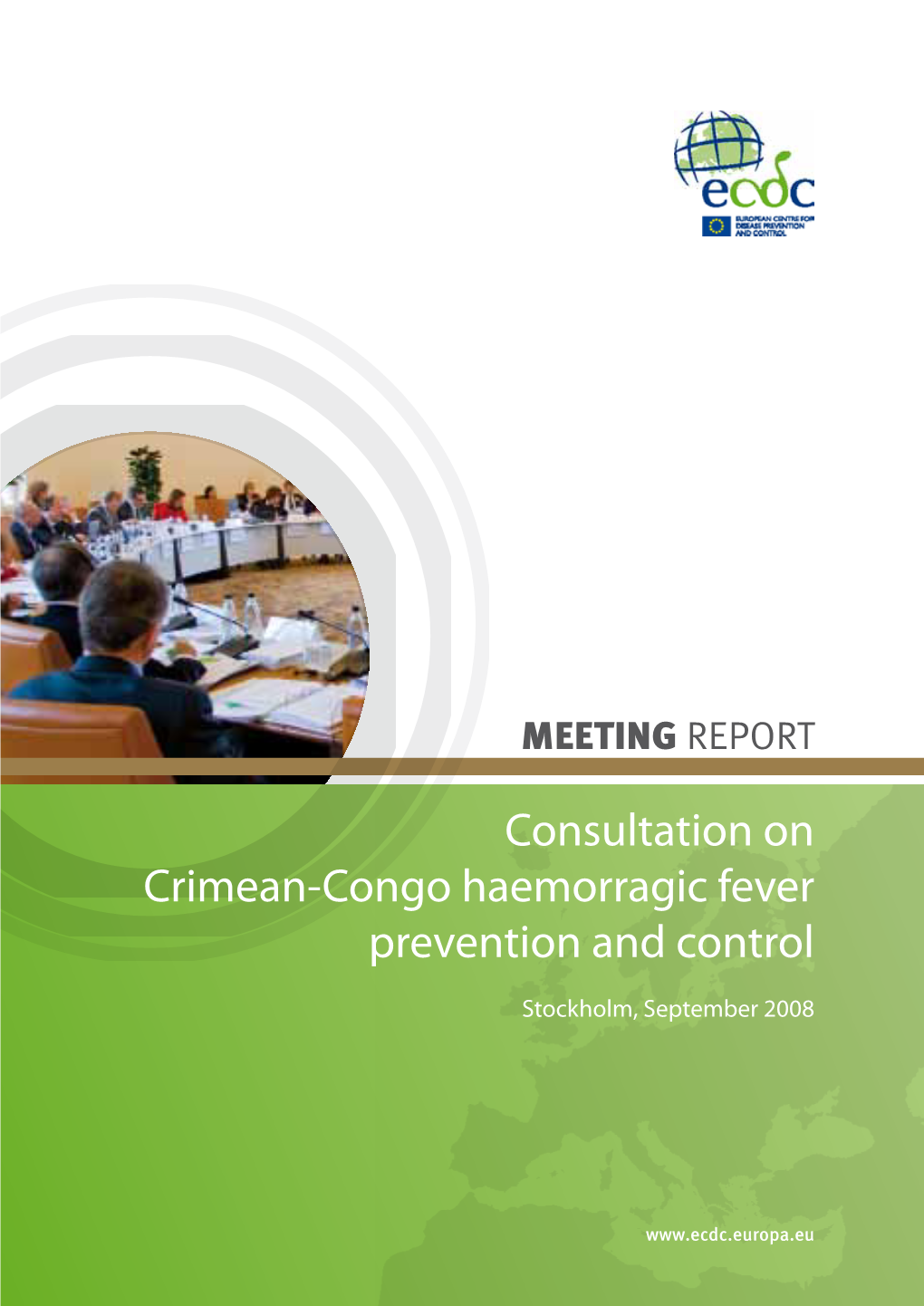 Consultation on Crimean-Congo Haemorragic Fever Prevention and Control