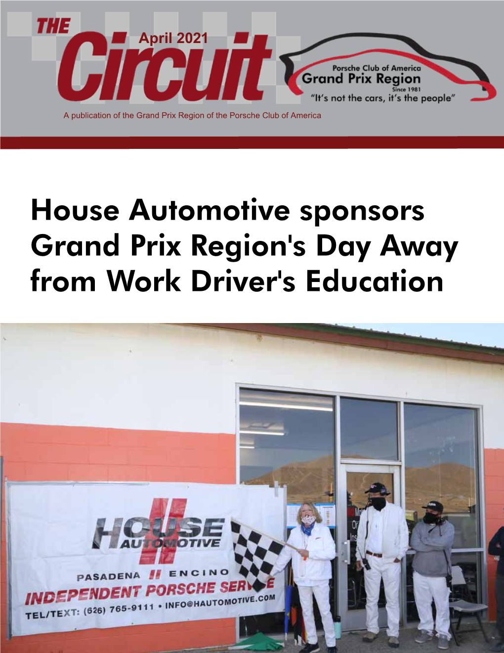 House Automotive Sponsors Grand Prix Region's Day Away from Work Driver's Education the Circuit April 2021