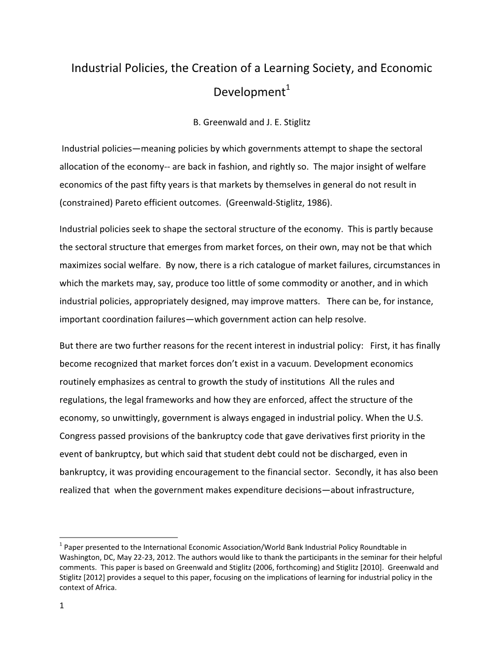 Industrial Policies, the Creation of a Learning Society, and Economic Development1