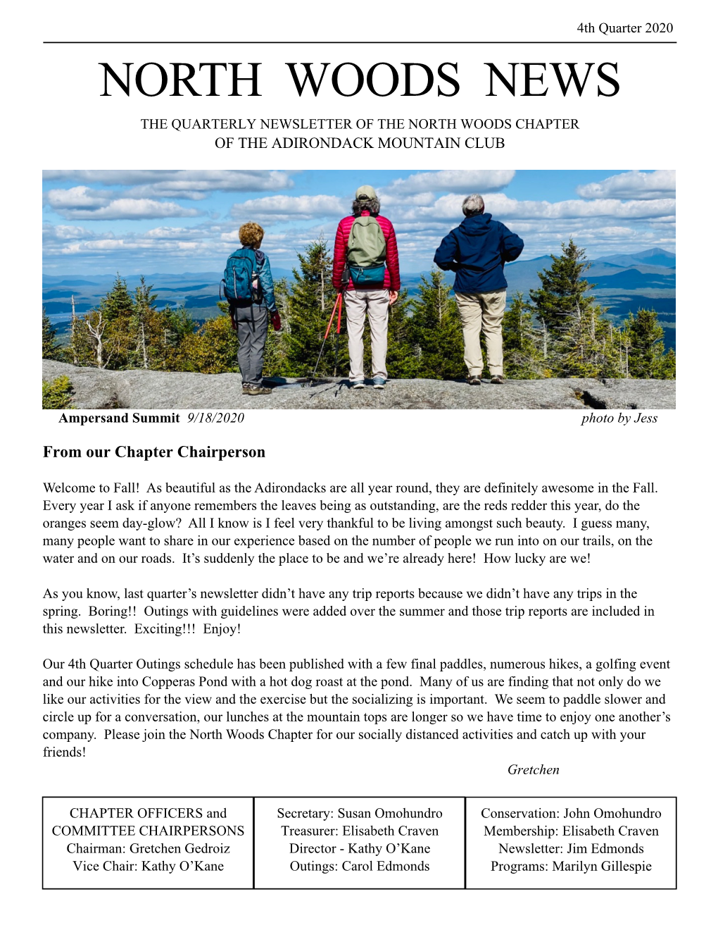 4Th Quarter 2020 NORTH WOODS NEWS the QUARTERLY NEWSLETTER of the NORTH WOODS CHAPTER of the ADIRONDACK MOUNTAIN CLUB