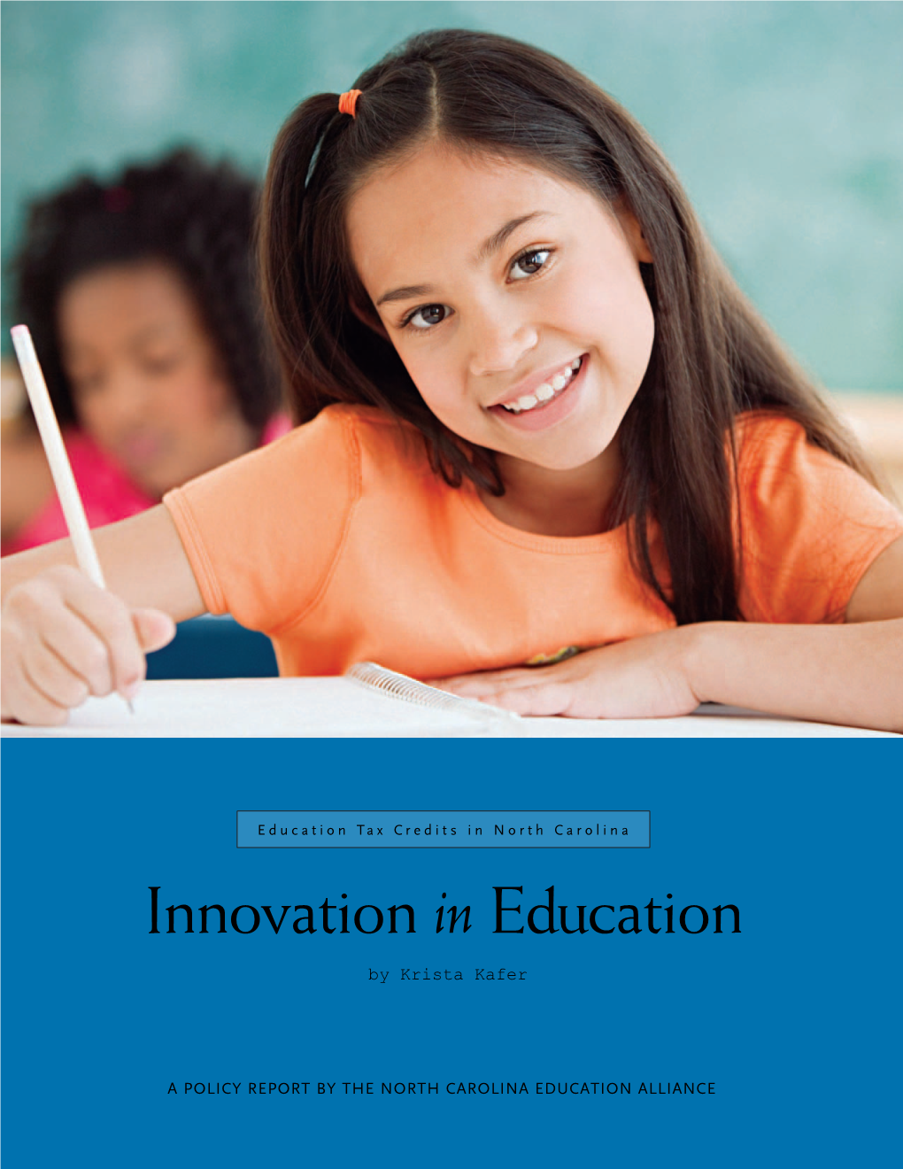 Education Tax Credits in North Carolina Innovation in Education