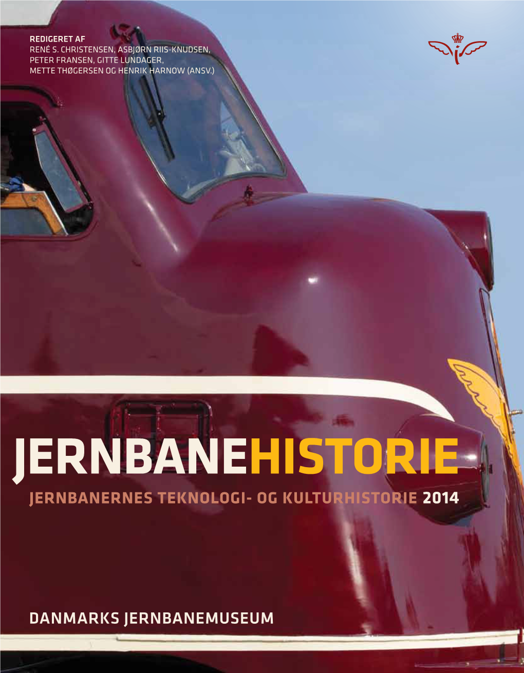 Jernbanehistorie Jernbanernes Teknologi- Og Kulturhistorie 2014