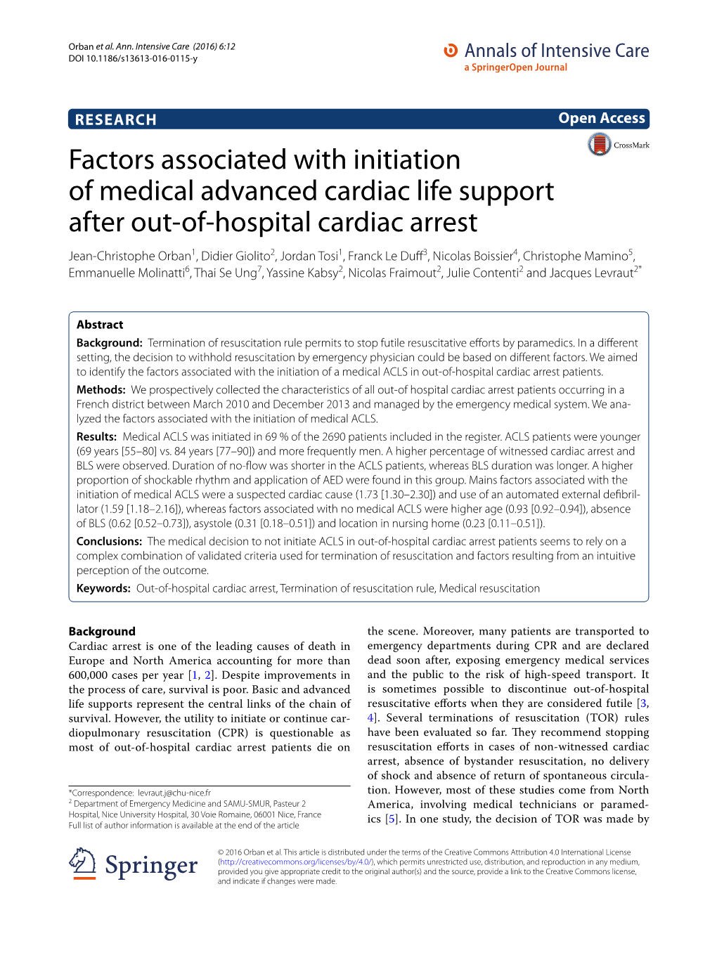 Factors Associated with Initiation of Medical Advanced Cardiac Life