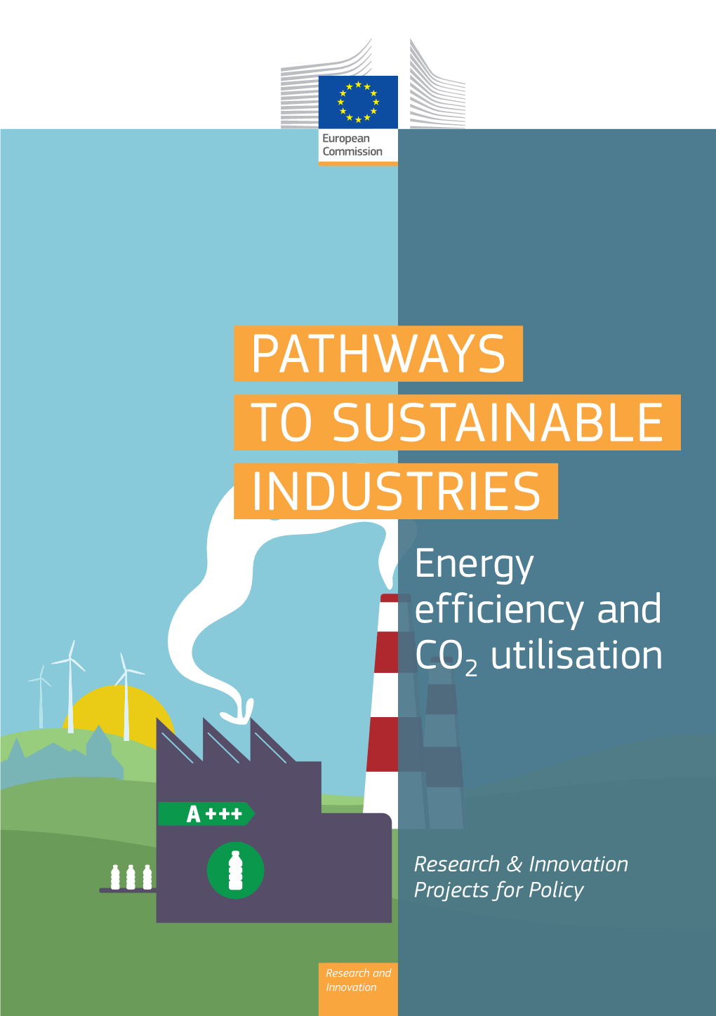 Pathways to Sustainables Industries ; Energy Efficiency and CO2 Utilisation