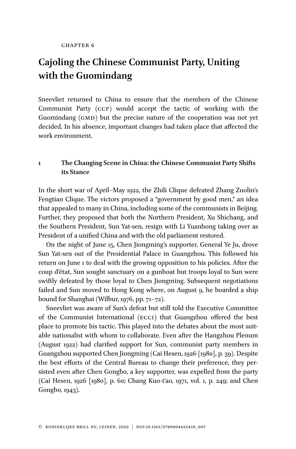 Cajoling the Chinese Communist Party, Uniting with the Guomindang