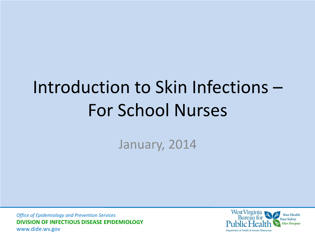 Introduction to Skin Infections – for School Nurses