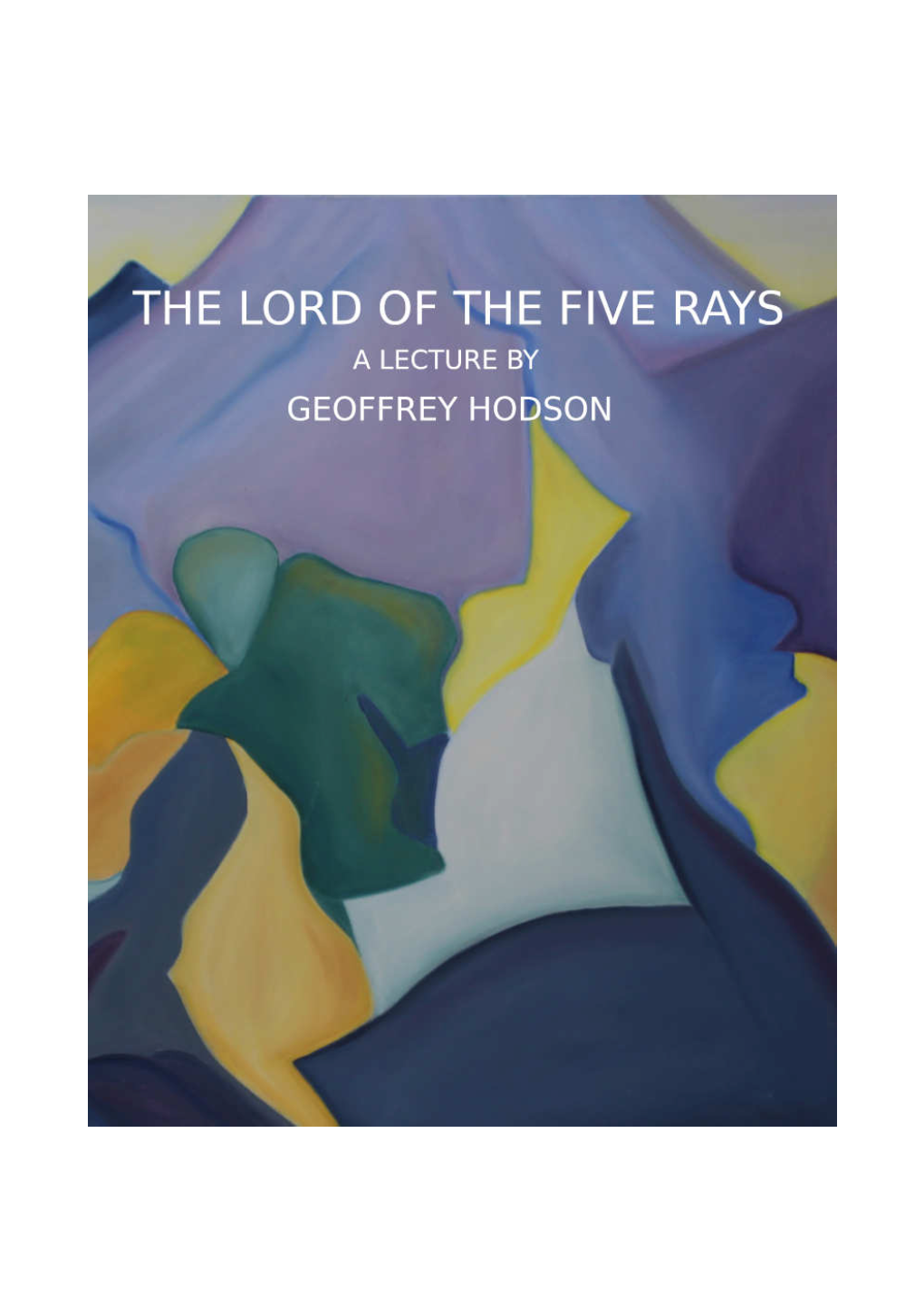 The Lord of the Five Rays