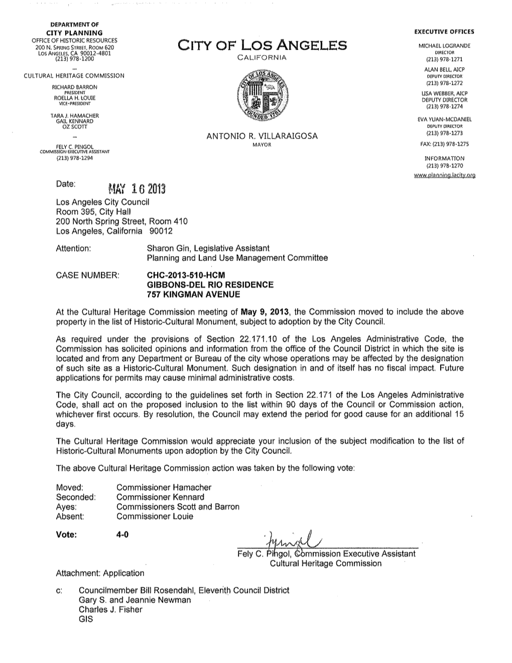 R,Fay 16 2013 Los Angeles City Council Room 395, City Hall 200 North Spring Street, Room 410 Los Angeles, California 90012