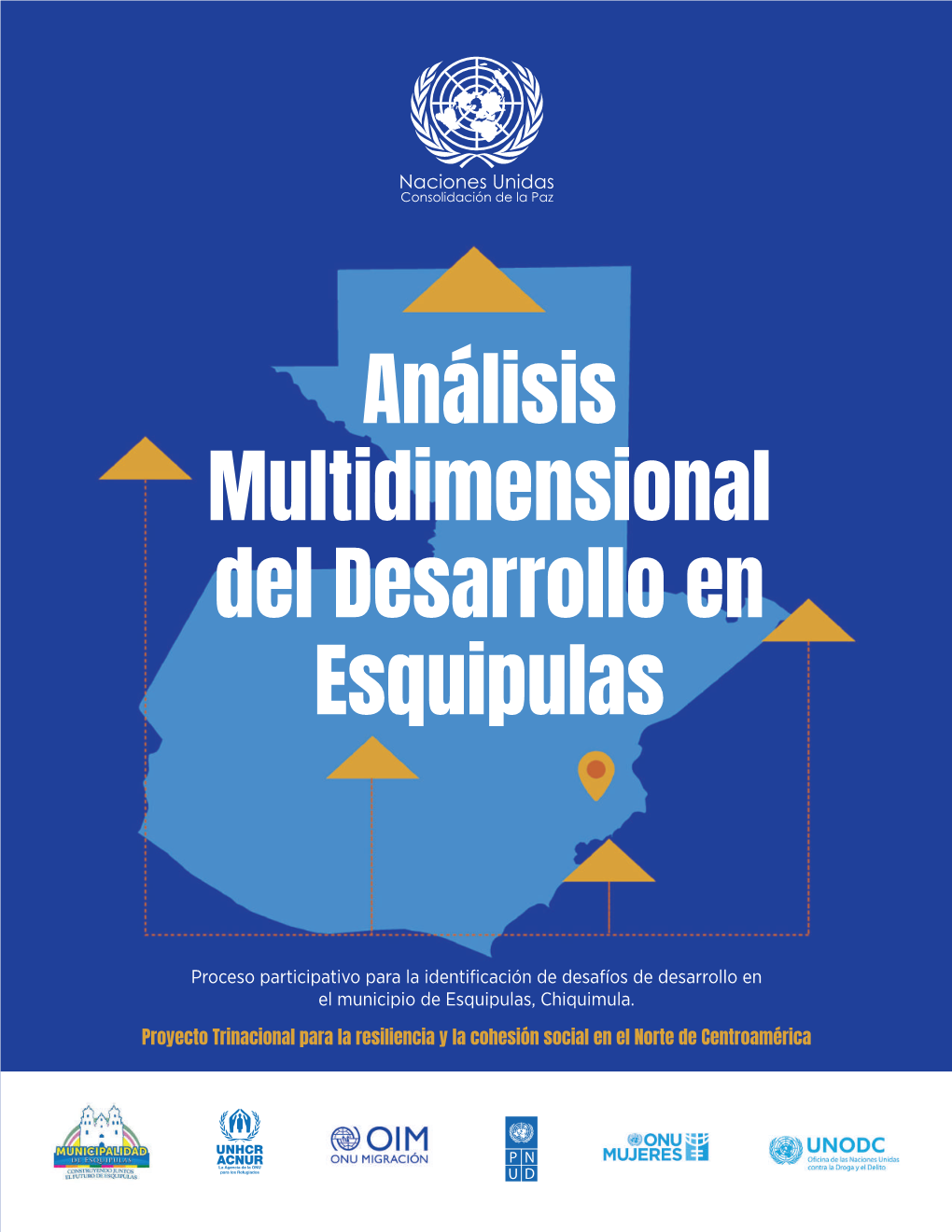 Análisis Multidimensional Del Desarrollo En Esquipulas