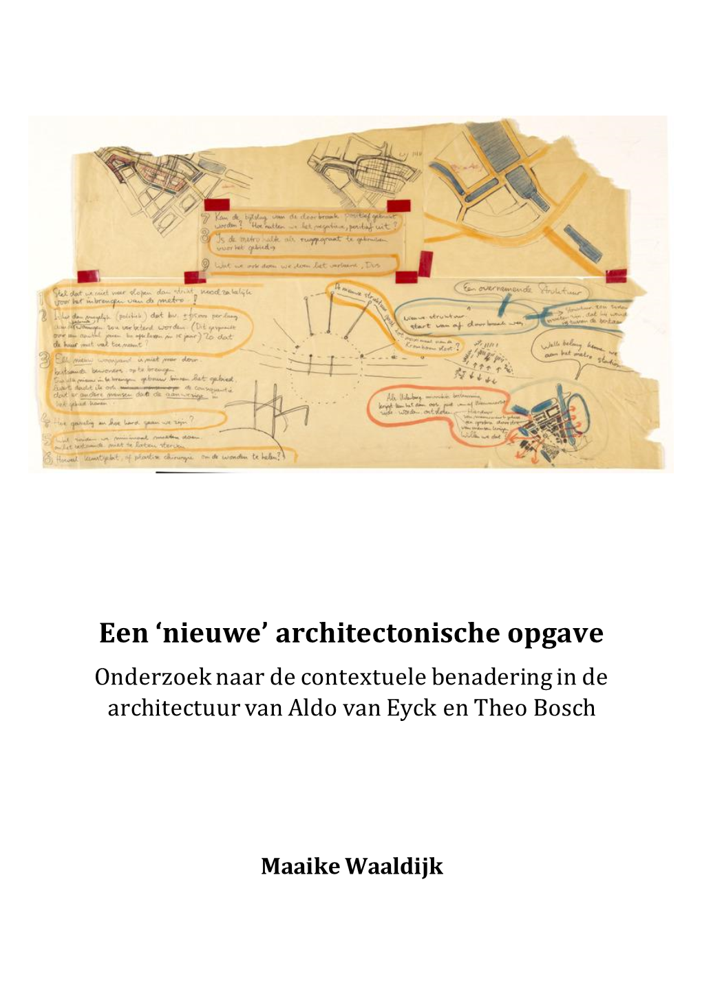 Een 'Nieuwe' Architectonische Opgave