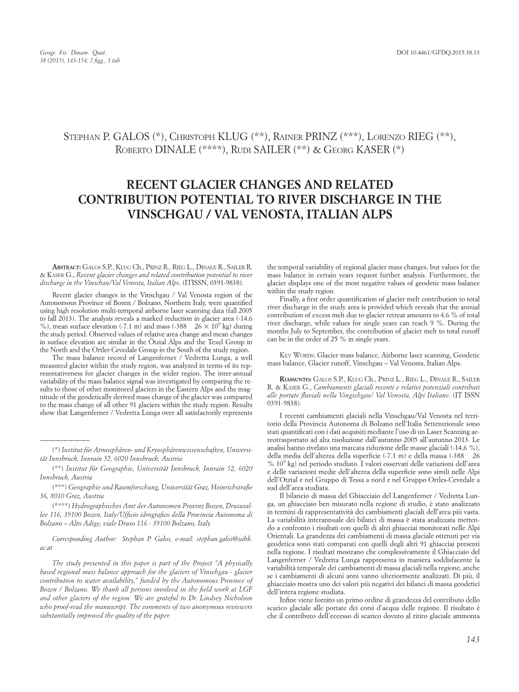 Recent Glacier Changes and Related Contribution Potential to River Discharge in the Vinschgau / Val Venosta, Italian Alps