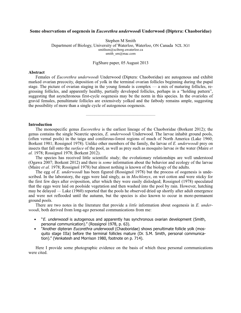 Some Observations of Oogenesis in Eucorethra Underwoodi Underwood (Diptera: Chaoboridae)