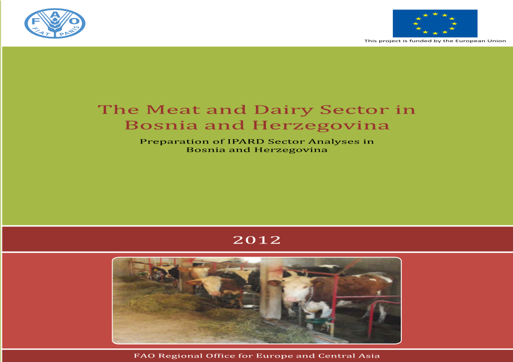 The Meat and Dairy Sector in Bosnia and Herzegovina in Bosnia the Meat and Dairy Sector