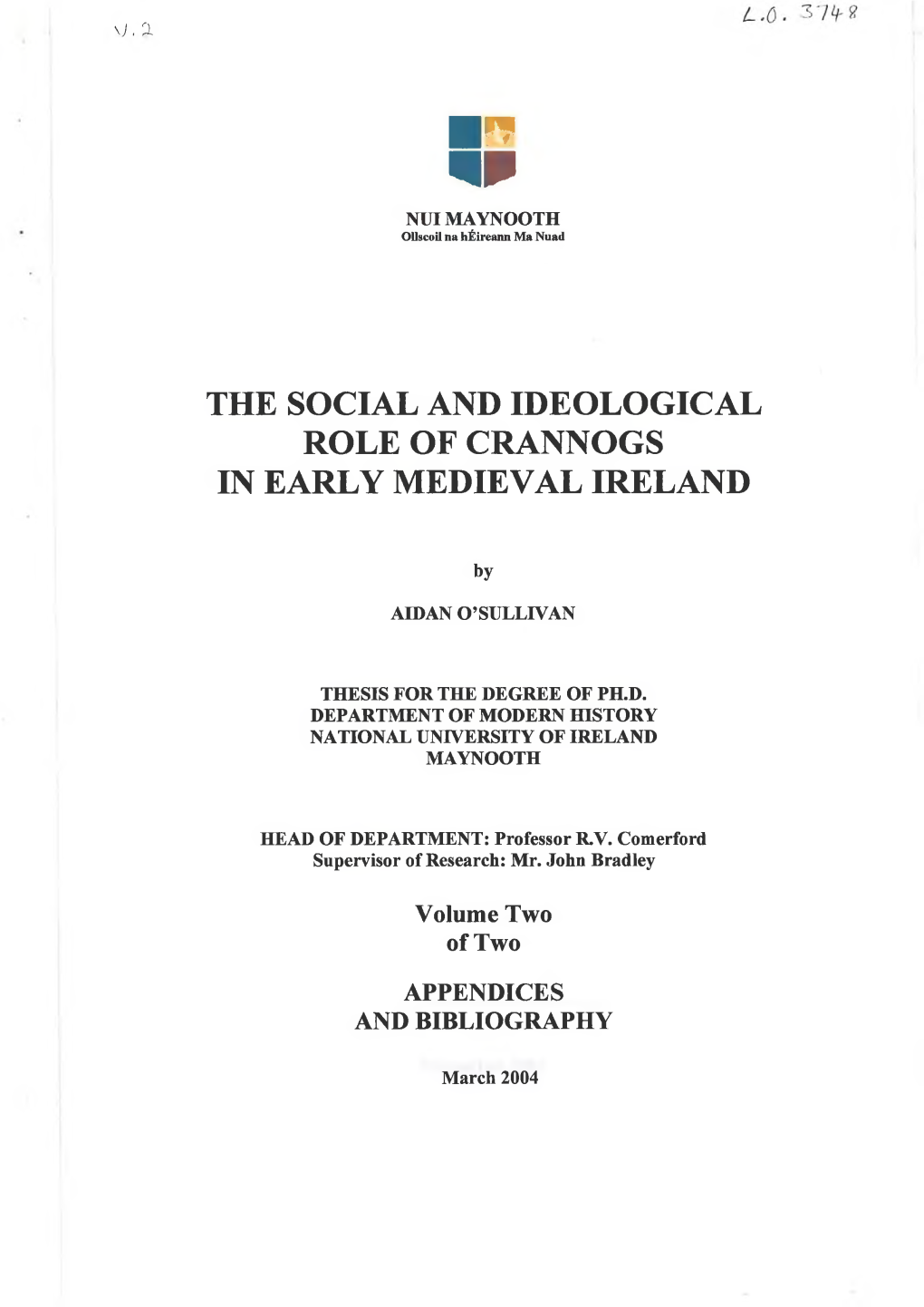 The Social and Ideological Role of Crannogs in Early Medieval Ireland