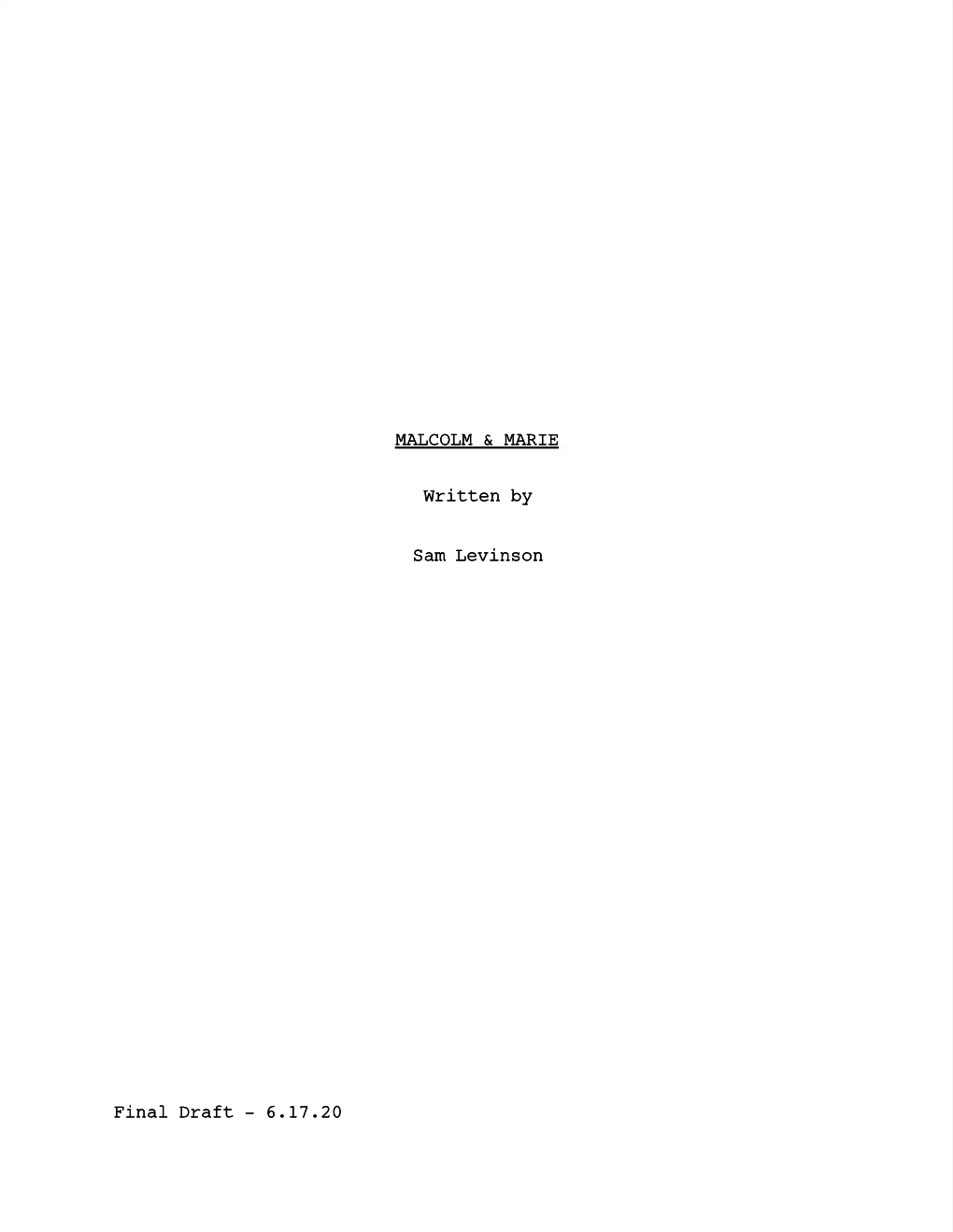 Malcolm & Marie (2009) Screenplay by Sam Levinson [Final Draft 06.17