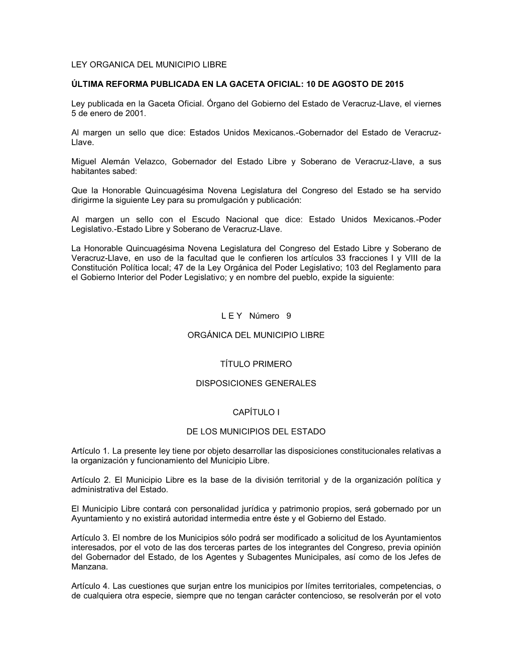 Ley Orgánica Del Municipio Libre, Promulgada El Nueve De Febrero De Mil Novecientos Ochenta Y Cuatro