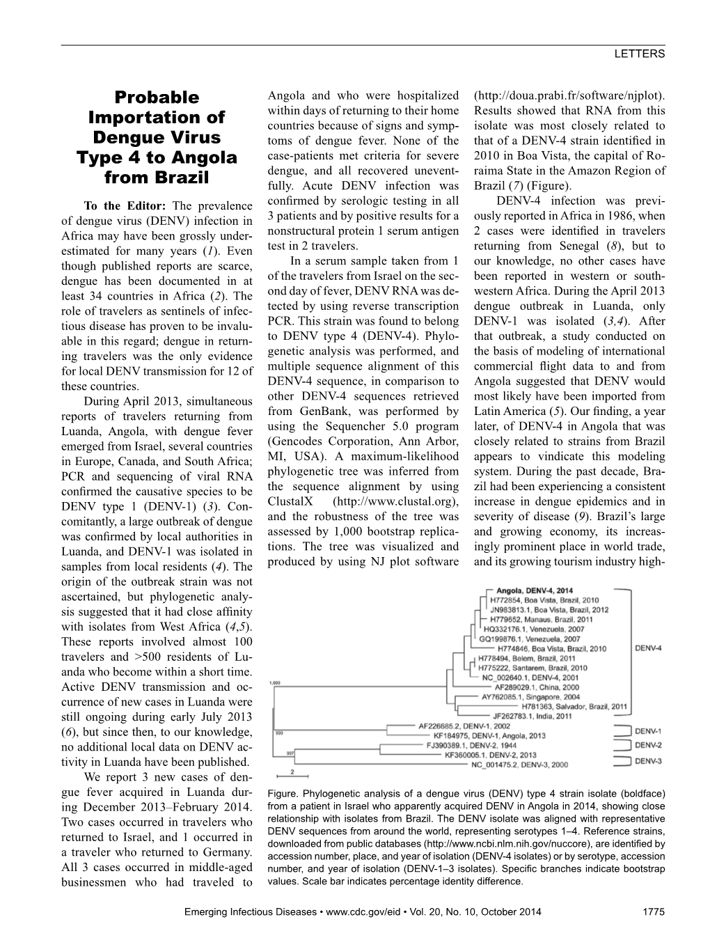 Probable Importation of Dengue Virus Type 4 to Angola from Brazil