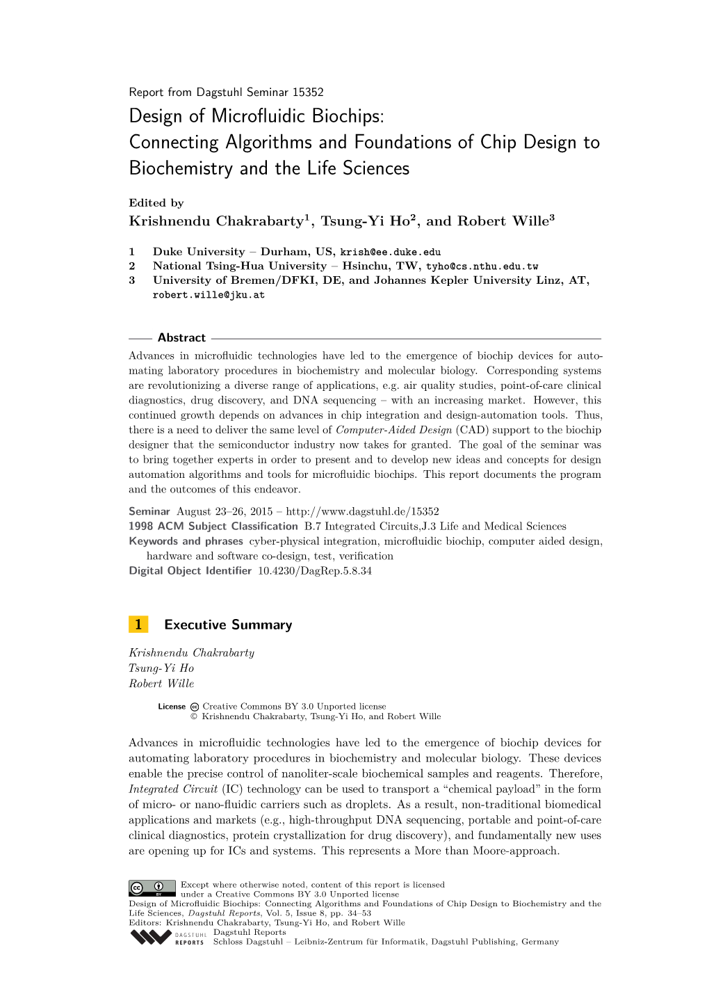 Design of Microfluidic Biochips: Connecting Algorithms