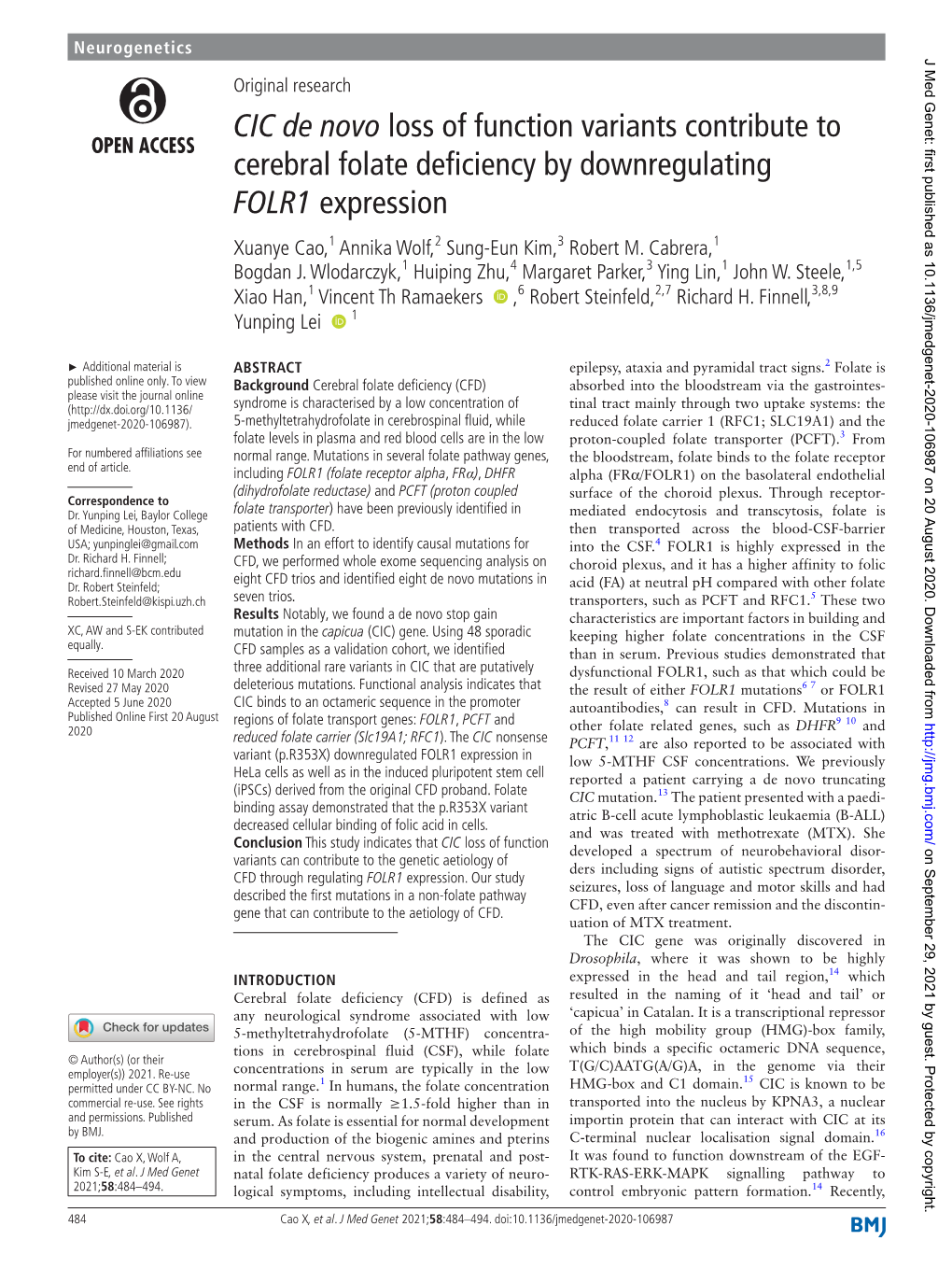 CIC De Novo Loss of Function Variants Contribute to Cerebral Folate Deficiency by Downregulating FOLR1 Expression Xuanye Cao,1 Annika Wolf,2 Sung-­Eun Kim,3 Robert M