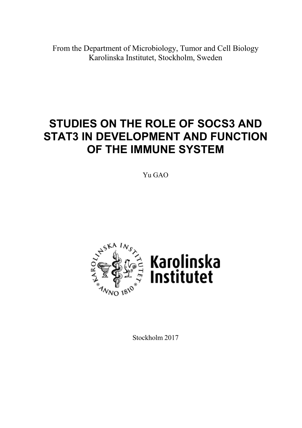 Studies on the Role of Socs3 and Stat3 in Development and Function of the Immune System