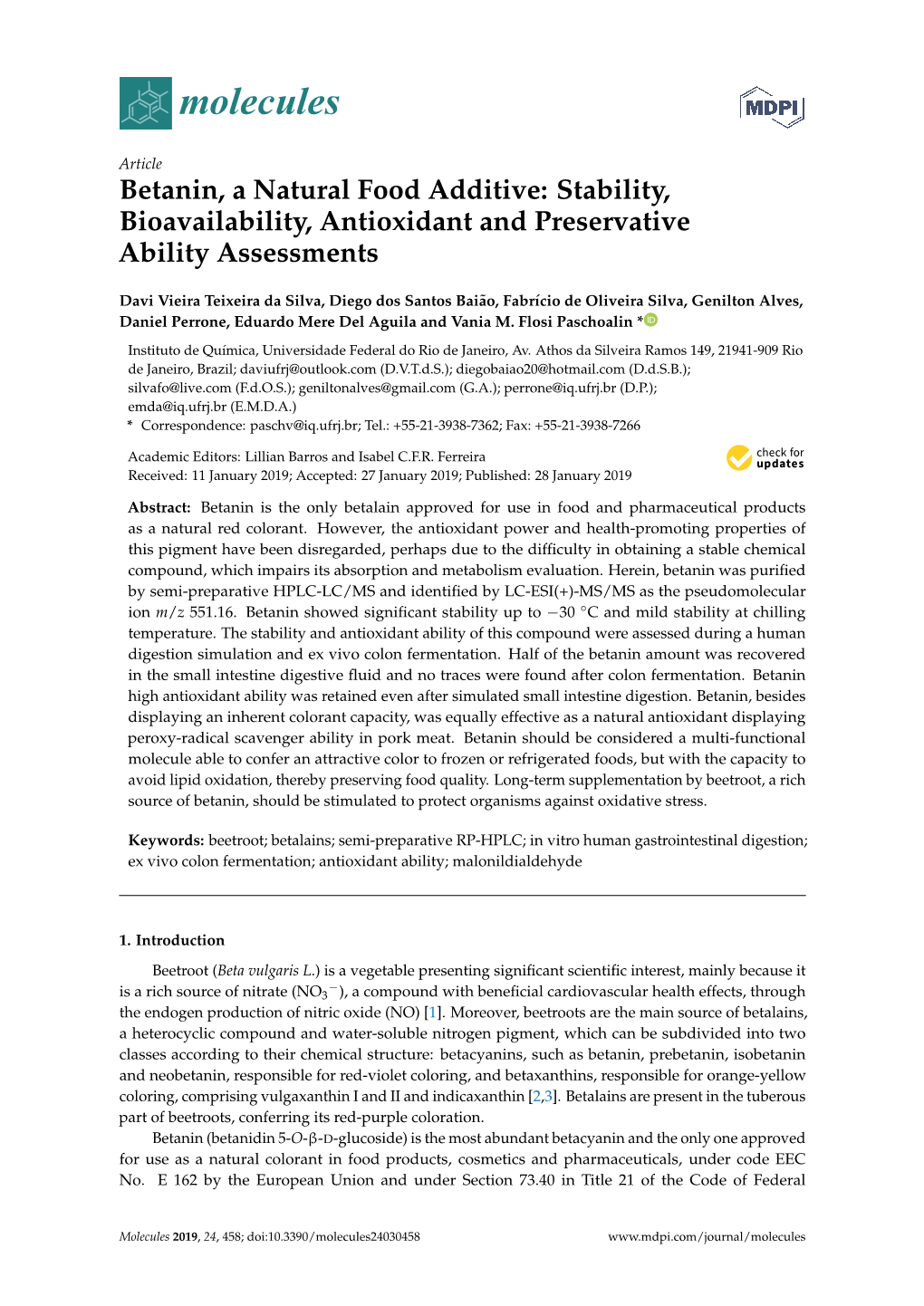 Betanin, a Natural Food Additive: Stability, Bioavailability, Antioxidant and Preservative Ability Assessments