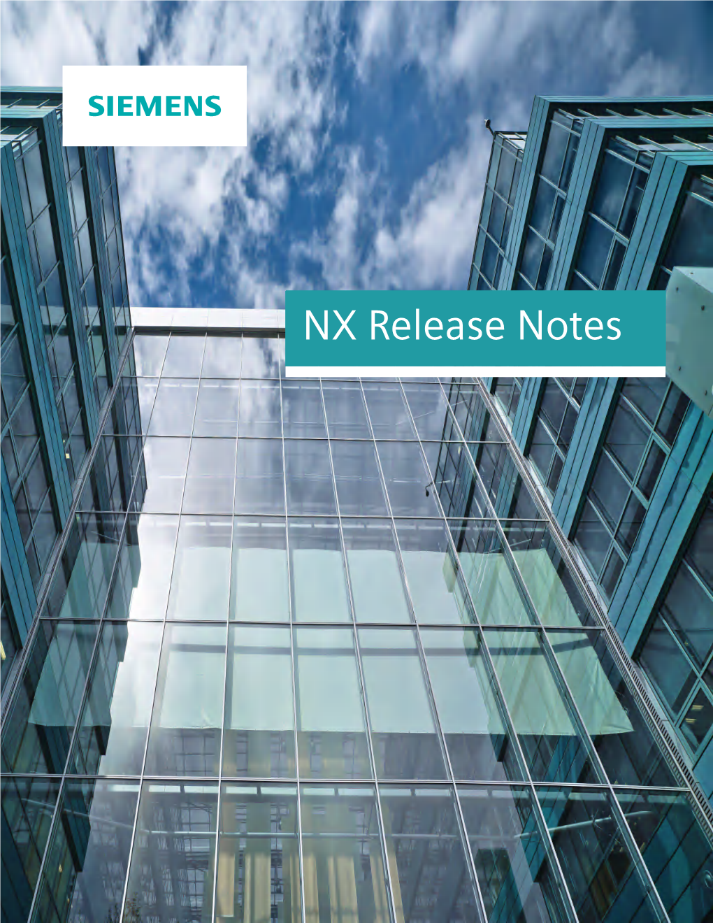 NX 1899 Release Notes © 2019 Siemens Welcome to NX