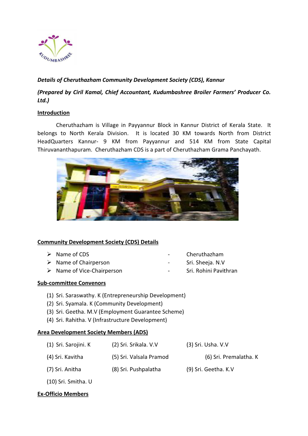 Details of Cheruthazham Community Development Society (CDS), Kannur (Prepared by Ciril Kamal, Chief Accountant, Kudumbashree Broiler Farmers’ Producer Co
