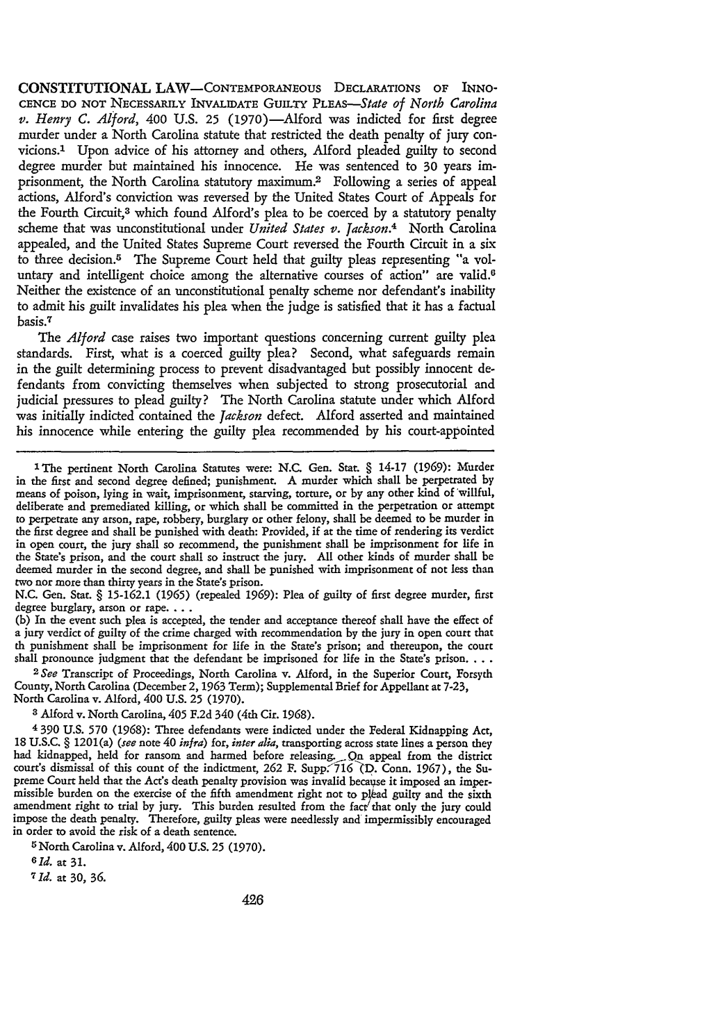 Alford Was Indicted for First Degree Murder Under a North Carolina Statute That Restricted the Death Penalty of Jury Con- Vicions