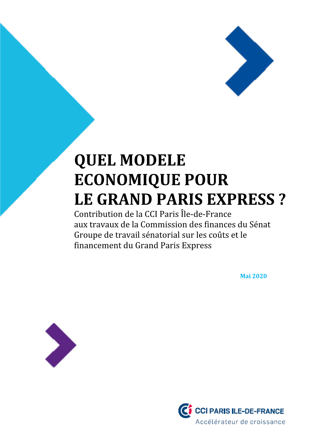 Quel Modèle Économique Pour Le Grand Paris Express ?
