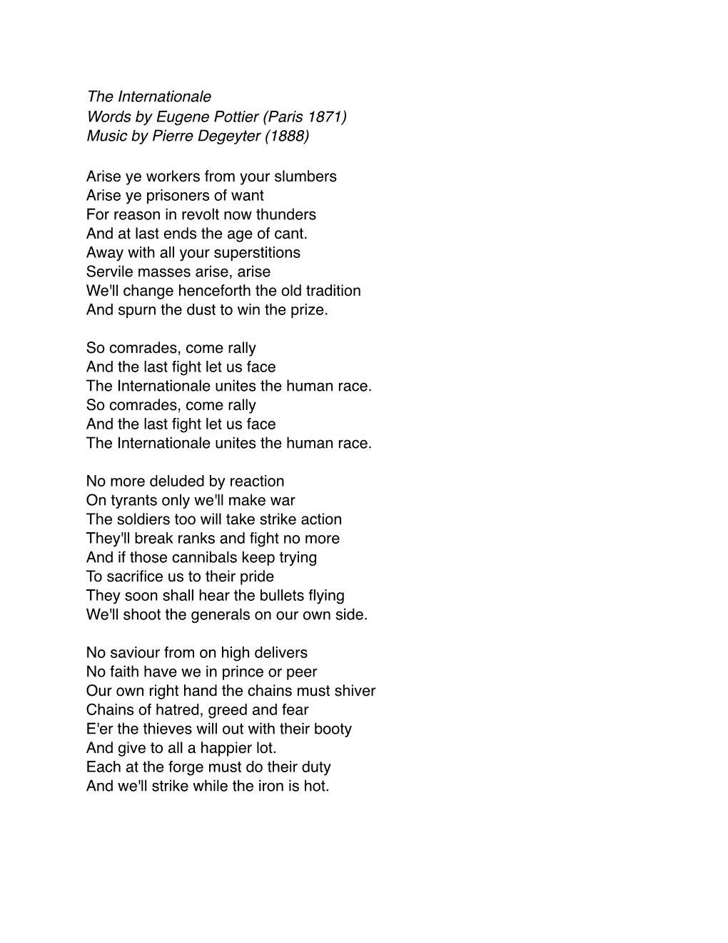 The Internationale Words by Eugene Pottier (Paris 1871) Music by Pierre Degeyter (1888)