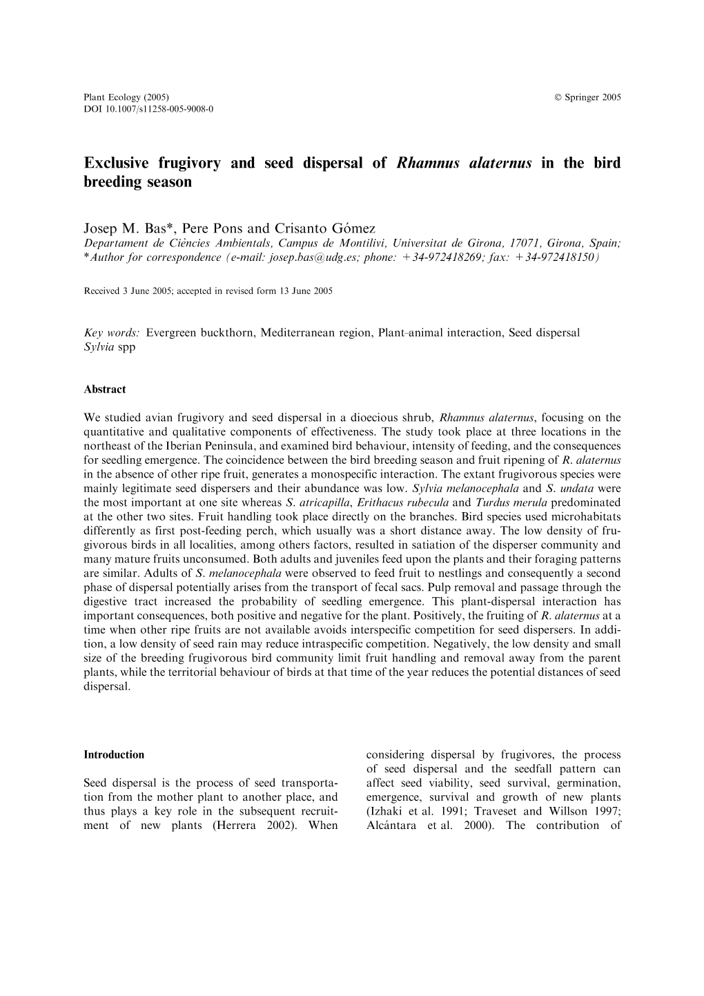 Exclusive Frugivory and Seed Dispersal of Rhamnus Alaternus in the Bird Breeding Season