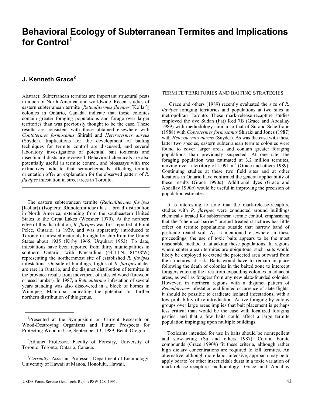 Behavioral Ecology of Subterranean Termites and Implications for Control1