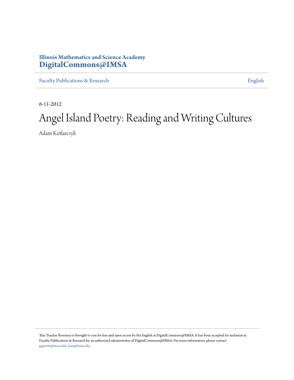 Angel Island Poetry: Reading and Writing Cultures Adam Kotlarczyk