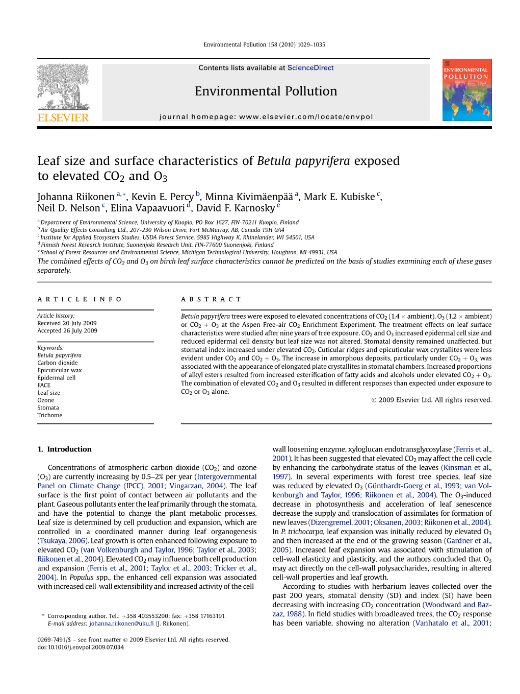 Leaf Size and Surface Characteristics of Betula Papyrifera Exposed to Elevated CO2 and O3 Johanna Riikonen A,*, Kevin E