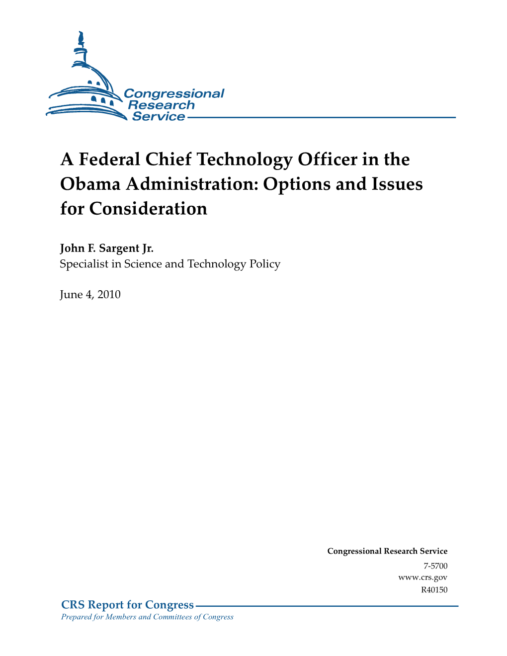 Chief Technology Officer in the Obama Administration: Options and Issues for Consideration