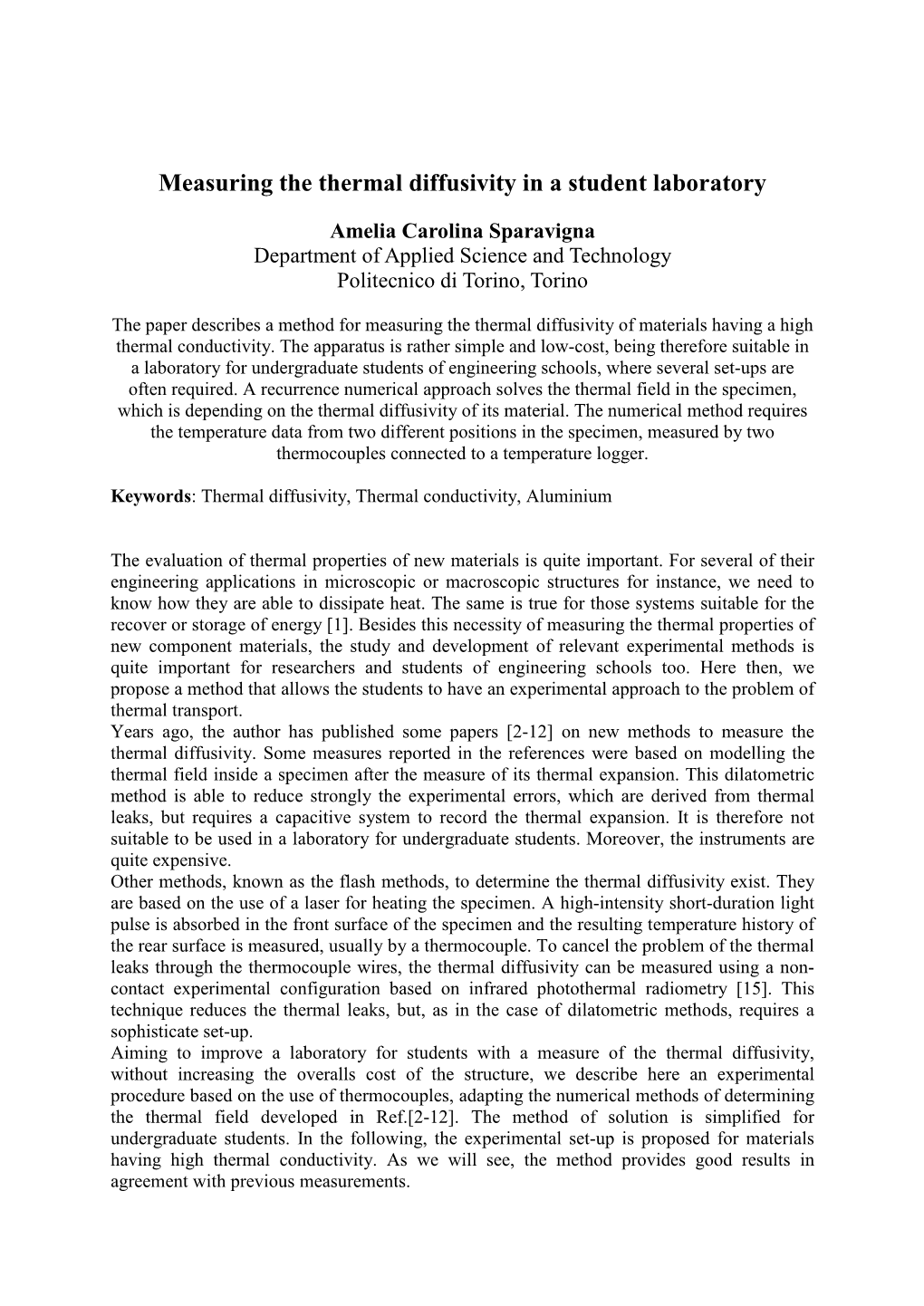 Measuring the Thermal Diffusivity in a Student Laboratory