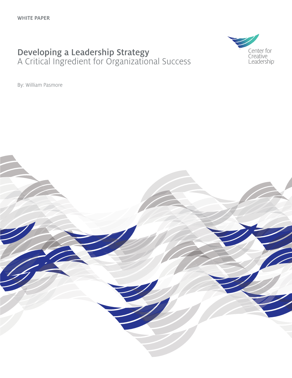 Developing a Leadership Strategy a Critical Ingredient for Organizational Success