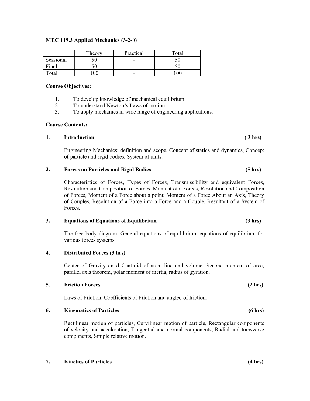 MEC 119.3 Applied Mechanics (3-2-0)